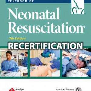 Neonatal Resuscitation Recertification